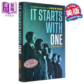 预售 【中商原版】一切从一开始 林肯公园的传奇和遗产 It Starts with One Legend of Linkin Park 英文原版 Jason Lipshutz
