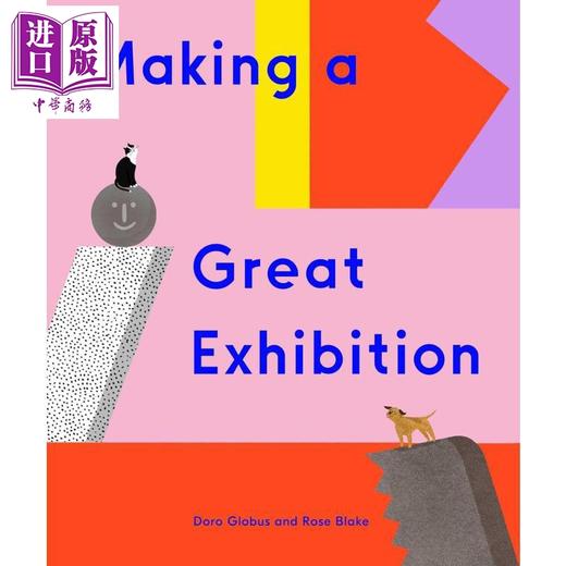 【中商原版】制作一场伟大的展览 Art for Kids Making a Great Exhibition 英文原版 儿童绘本图画书 艺术与创意 进口童书 商品图0