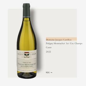 Domaine Jacques Carillon Puligny-Montrachet 1er Cru Champs Canet 2022雅克卡里永酒庄普利尼蒙哈榭尚卡内一级园干白2022