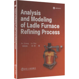 ANALYSIS AND MODELING OF LADLE FURNACE REFINING PROCE