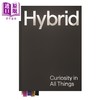 【中商原版】Hybrid: Curiosity in All Things 进口艺术 跨领域设计工作室Hybrid Design 万物中的好奇心 Victionary 商品缩略图0