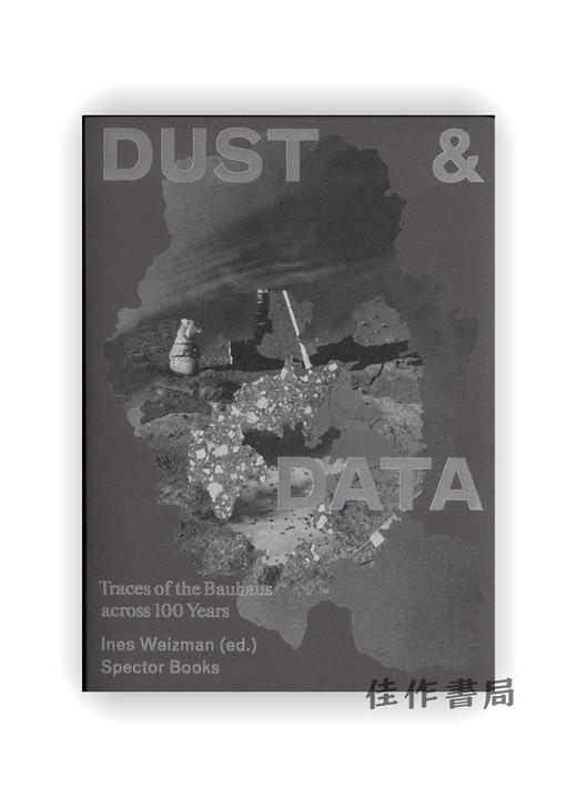 Dust & Data: Traces of the Bauhaus Across 100 Years / 尘埃与数据：包豪斯百年印记 商品图0