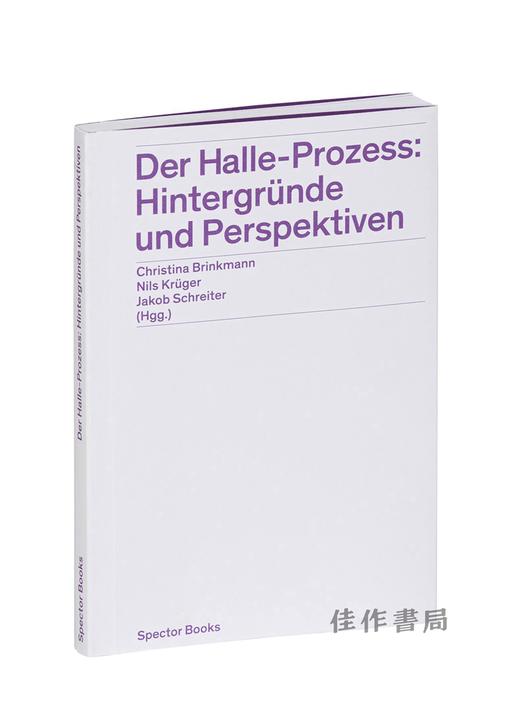 Der Halle-Prozess: Hintergrunde und Perspektiven / 哈勒审判：背景与视角 商品图1