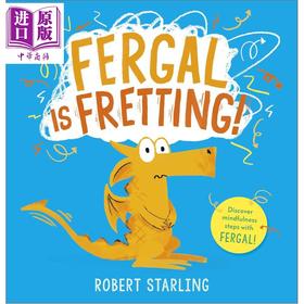 【中商原版】弗加尔的焦虑 Fergal is Fretting 英文原版 儿童情绪管理故事 亲子绘本图画书 帮助孩子应对焦虑 进口童书 3-6岁