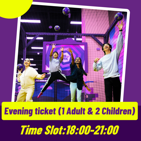 SuperPark Family Ticket (1 Adult & 2 Children) /Evening Session / 6:00 PM to 9:00 PM