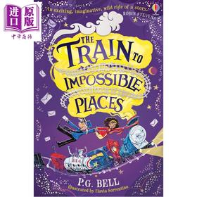 【中商原版】通往奇境的列车 Train to Impossible Places 750L 英文原版 儿童文学 章节小说 冒险故事 小初文学 7岁以上 平装