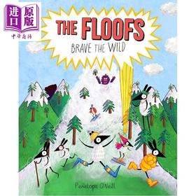 【中商原版】毛毛一家闯天下 The Floofs Brave The Wild 英文原版 儿童桥梁漫画故事绘本 全彩图画小说 进口童书 7岁以上