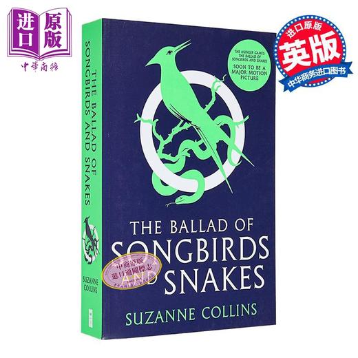 【中商原版】饥饿游戏前传 鸣鸟与蛇的歌谣 英版 The Ballad of Songbirds and Snakes 英文原版 Suzanne Collins 畅销冒险小说 商品图0