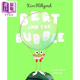 【中商原版】伯特和泡泡 一个关于分享的故事 Bert and the Bubble A story about sharing 英文原版 儿童绘本 亲子故事图画书