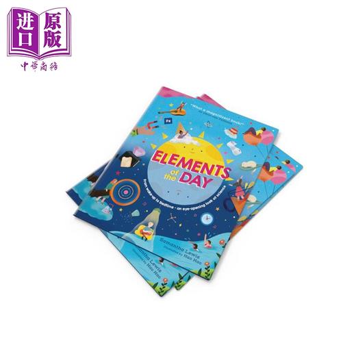 【中商原版】一天中的元素 Elements of the Day 英文原版 儿童科普绘本 自然科学百科知识 进口童书7岁+ 插图版STEAM科普读物 商品图2