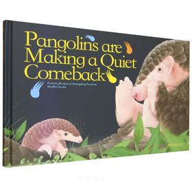 G-Pangolins are Making a Quiet Comeback（悄悄归来的穿山甲英文版） &3180
