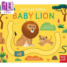 【中商原版】滑块轨道书 回家吧 狮子宝宝 Let's Go Home Baby Lion 英文原版 幼儿纸板书绘本 趣味十足的互动式滑块书 进口