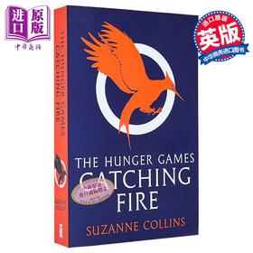 预售 【中商原版】饥饿游戏2 星火燎原 英版 Catching Fire 英文原版 Suzanne Collins 国际畅销流行小说 冒险故事
