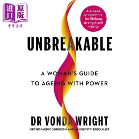 预售 【中商原版】坚不可摧 女性强健衰老指南 Unbreakable A Womans Guide to Ageing with Power 英文原版 Vonda Wright