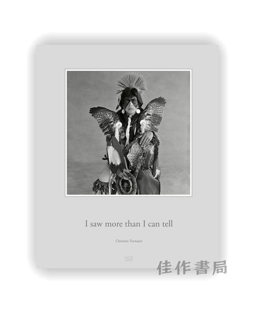 Christine Turnauer: I saw more than I can tell / 克里斯汀·特瑙尔：我看到的比我能说的更多 商品图0