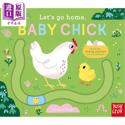 【中商原版】滑块轨道书 回家吧 小鸡宝宝 Let's Go Home Baby Chick 英文原版 幼儿纸板书绘本 趣味十足的互动式滑块书 进口 商品图0