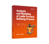 Analysis and Modeling of Ladle Furnace Refining Process 商品缩略图0