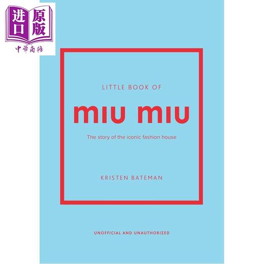 【中商原版】Little Book of Miu Miu: The Story of the Iconic Fashion House 进口艺术 Miu Miu小书：品牌故事 商品图0