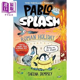 预售 【中商原版】漫画桥梁书 肥瘦二人组穿越罗马假期 Pablo and Splash Roman Holiday 英文原版童书 企鹅冒险故事 全彩幽默漫画