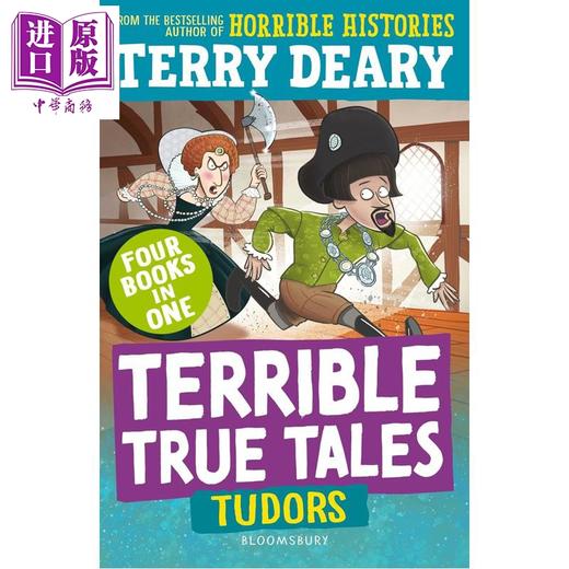 【中商原版】糟糕又真实的故事 都铎王朝 Terrible True Tales Tudors 英文原版历史故事 可怕的历史作者Terry Deary 章节故事 商品图0