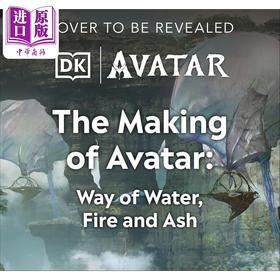 预售 【中商原版】阿凡达3火与烬 电影设定集 英文原版 The Making of Avatar The Way of Water Fire and Ash 阿凡达电影周边书 詹姆斯卡梅隆