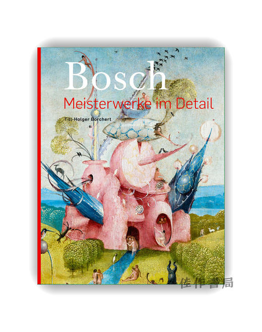 Bosch: Meisterwerke im Detail / 博斯：细节中的杰作 商品图0