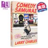 【中商原版】喜剧武士 宋飞正传编剧 拉里查尔斯自传 Comedy Samurai 英文原版 Larry Charles 美国喜剧编剧传记故事 商品缩略图0