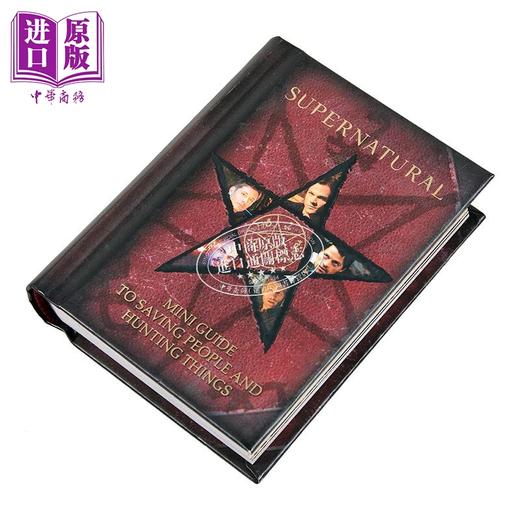 【中商原版】邪恶力量 拯救人类和狩猎怪物迷你指南 迷你书 Supernatural Mini Book 英文原版 Insight Editions 商品图1