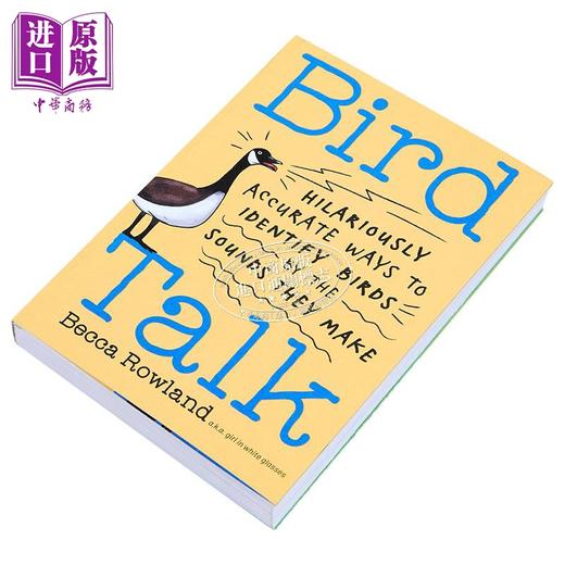【中商原版】鸟语 通过声音来认鸟的有趣方法 英文原版 Bird Talk Hilariously Accurate Ways to Identify Birds Becca 商品图1