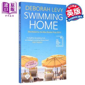 【中商原版】德博拉利维 游泳回家 入围布克奖 Swimming home 英文原版 Deborah Levy 现当代小说