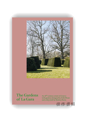 The Gardens of La Gara: An 18th Century Estate in Geneva / 拉加拉花园：日内瓦的18世纪庄园