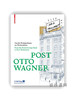 Post Otto Wagner: Von der Postsparkasse zur Postmoderne | From the Postal Savings Bank to Post-Moder 商品缩略图0