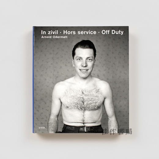 Arnold Odermatt: In Zivil | Hors Service | Off Duty / 阿诺德·奥德马特：非执勤状态 商品图0