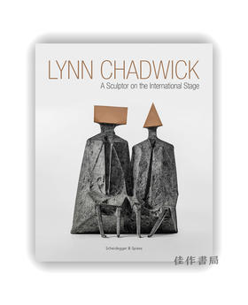 Lynn Chadwick: A Sculptor on the International Stage / 林恩·查德威克：国际舞台上的雕塑家