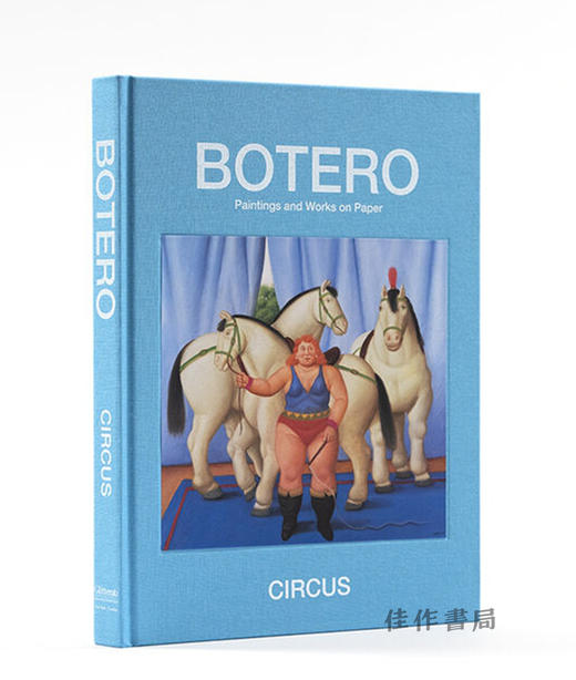 Botero – Circus: Paintings and Works on Paper / 博特罗：马戏团主题的绘画与纸本作品集 商品图1