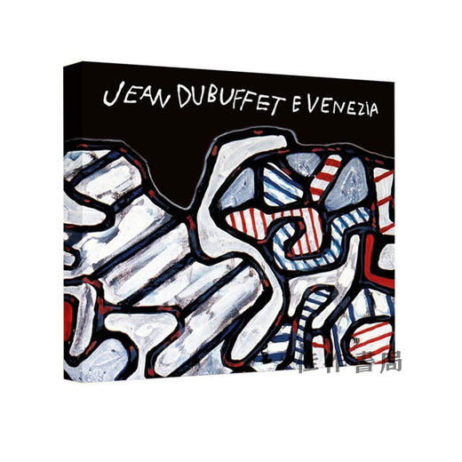 Jean Dubuffet e Venezia / 让?杜布菲与威尼斯 商品图1