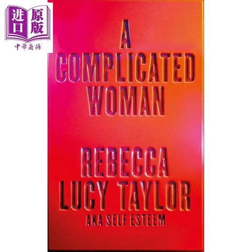 预售 【中商原版】复杂的她 宣泄情感 呐喊之书 女性 A Complicated Woman 英文原版 Rebecca Lucy Taylor 商品图0
