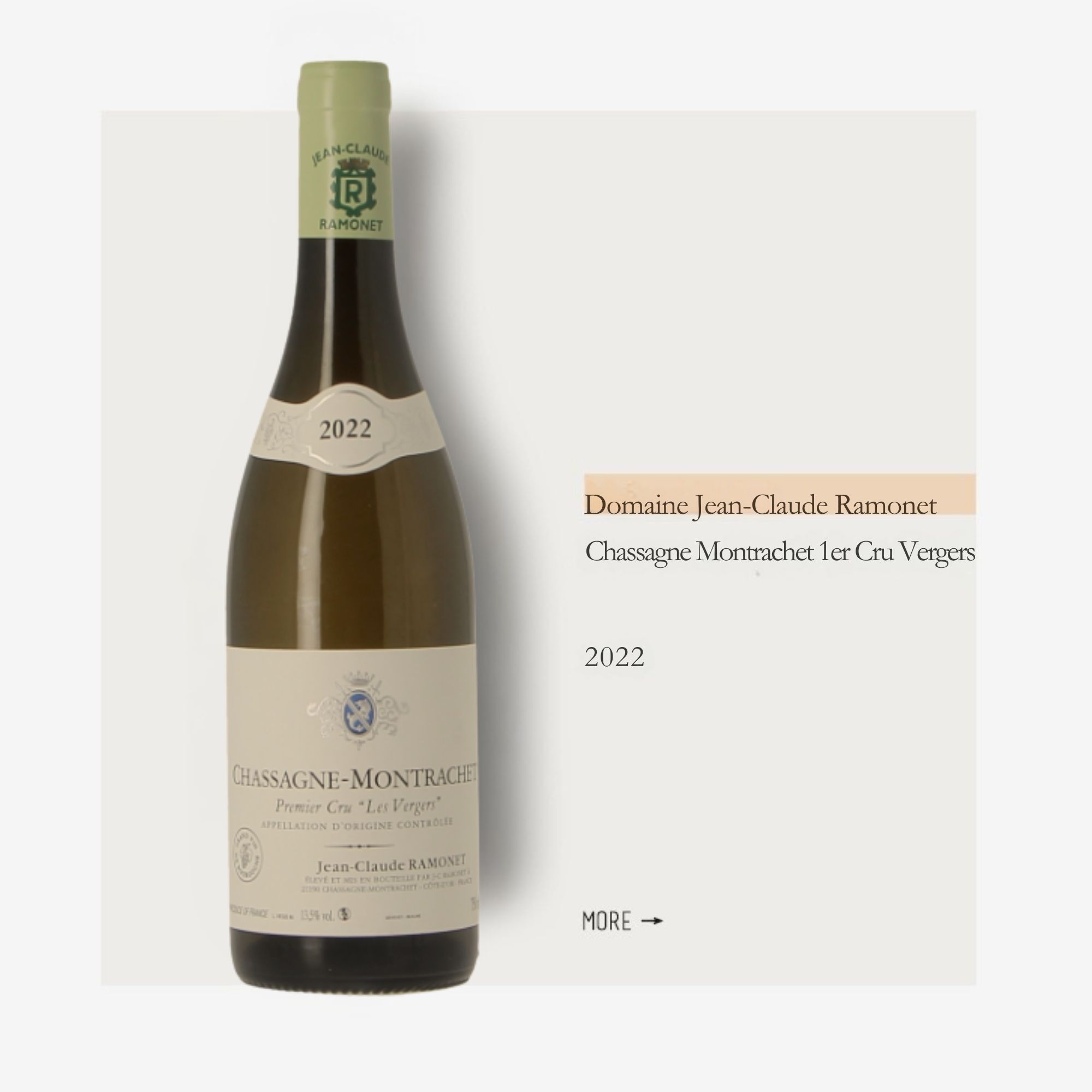 Domaine Jean-Claude Ramonet Chassagne Montrachet 1er Cru Vergers 2022