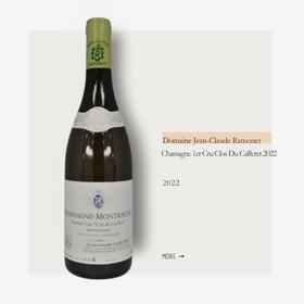 Domaine Jean-Claude Ramonet Chassagne 1er Cru Clos Du Cailleret 2022