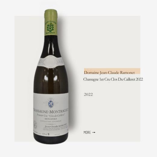 Domaine Jean-Claude Ramonet Chassagne 1er Cru Clos Du Cailleret 2022 商品图0