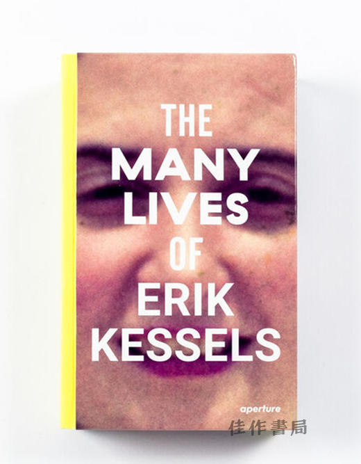 The Many Lives of Erik Kessels / 埃里克·凯塞尔斯的多元人生 商品图0