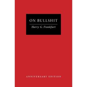 现货 论扯淡 纪念版 On Bullshit: Anniversary Edition