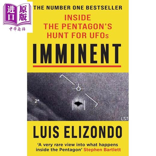 【中商原版】迫在眉睫 五角大楼内部搜寻 UFO Imminent Inside the Pentagons Hunt for UFOs 英文原版 Luis Elizondo 商品图0
