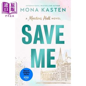 【中商原版】拯救我 当代浪漫爱情小说 Save Me 英文原版 Mona Kasten
