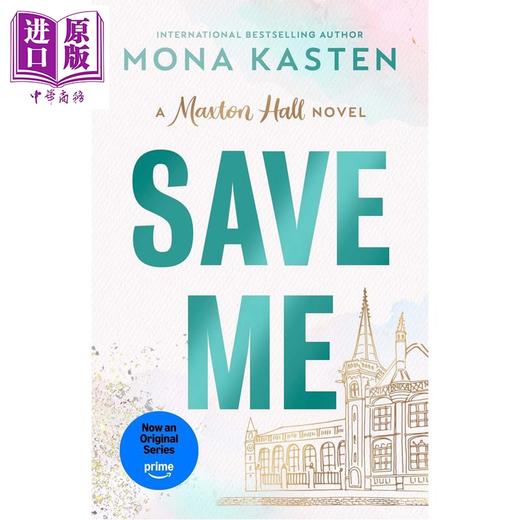 【中商原版】拯救我 当代浪漫爱情小说 Save Me 英文原版 Mona Kasten 商品图0
