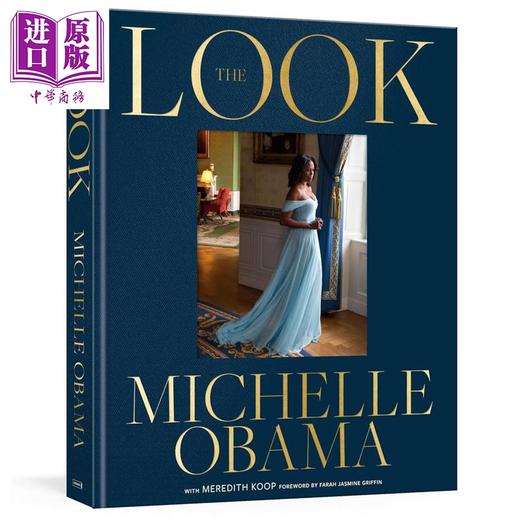 预售 【中商原版】那一眼 米歇尔奥巴马 时尚风格演变 The Look 英文原版 Michelle Obama 商品图0