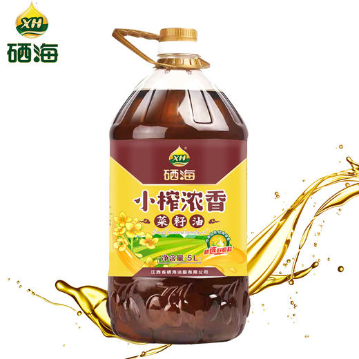 硒海小榨浓香菜籽油60度低温压榨风味十足5L*1瓶 商品图1
