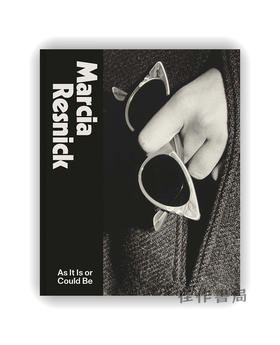 Marcia Resnick: As It Is or Could Be / 玛西亚·雷斯尼克：现实与可能之境