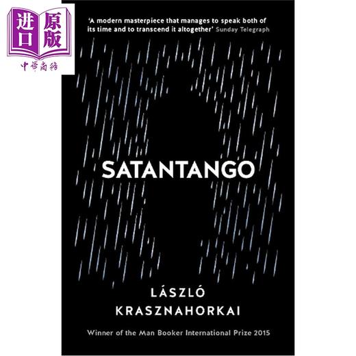 【中商原版】撒旦的探戈 2025年诺贝尔文学奖 拉斯洛·卡撒兹纳霍凯 Satantango 英文原版 Laszlo Krasznahorkai 商品图0
