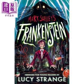 预售 【中商原版】弗兰肯斯坦 科学怪人 青少年精简版 Frankenstein Abridged for Young Readers 英文原版 Mary Shelley